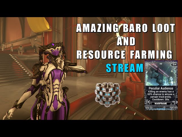 Amazing Baro Loot & Resource farming Stream - Warframe - QuadLyStop