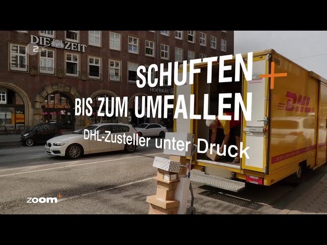 TV Doku: Schuften bis zum Umfallen - DHL Zusteller unter Druck - ZDFZoom