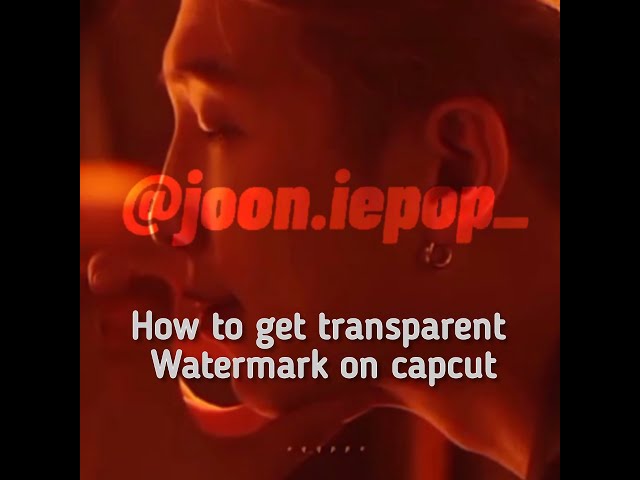 How to add transparent watermark to your edits.