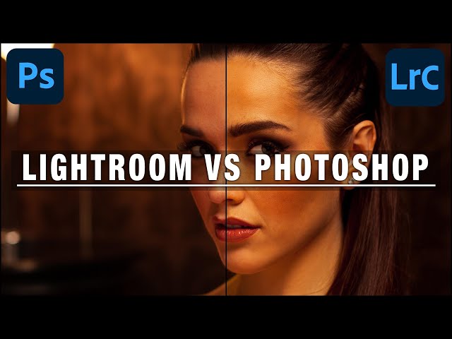 Lightroom or Photoshop? – Why you need to use both