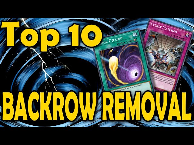 Top 10 Backrow Removal Cards YGO