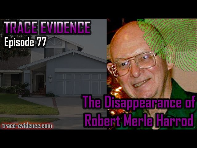 077 - The Disappearance of Robert Merle Harrod