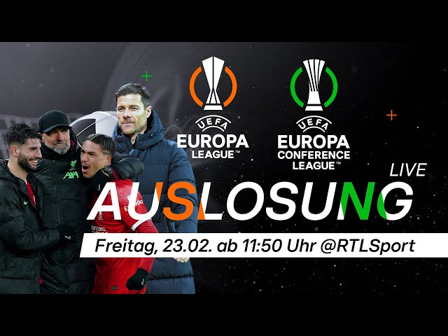 LIVE 🔴 Auslosung Achtelfinale der UEFA Europa League & UEFA Europa Conference League | RTL Sport