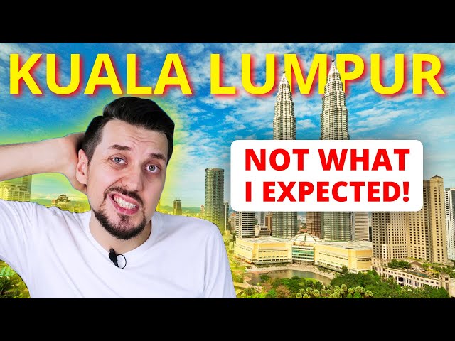 Kuala Lumpur First Impressions (vs Singapore and New York)