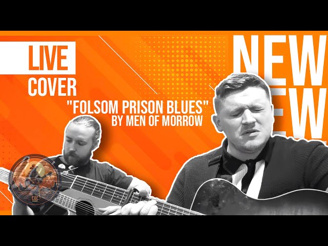"Folsom Prison Blues" - Live Cover by "Men of Morrow"