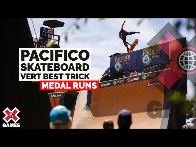 Pacifico Skateboard Vert Best Trick: MEDAL RUNS | X Games 2022