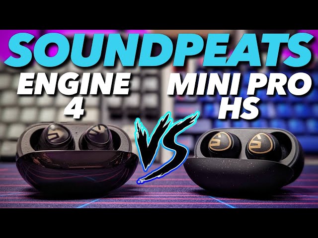 SoundPeats Engine4 vs Soundpeats Mini Pro HS 👑 New $60 KING?