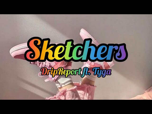 DripReport ft. Tyga - Skechers