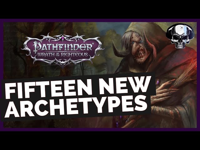 Pathfinder: WotR - 15 New Archetypes Coming