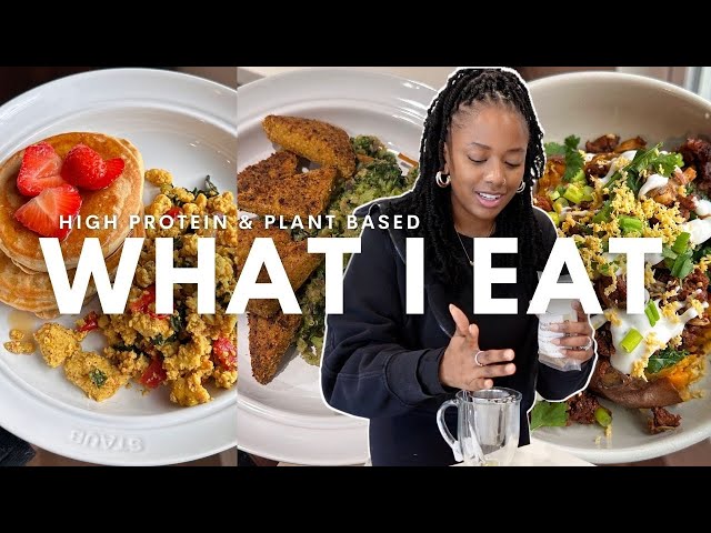 plant-based what I eat in a day: healthy & high protein (150g of protein) | soy free meal ideas