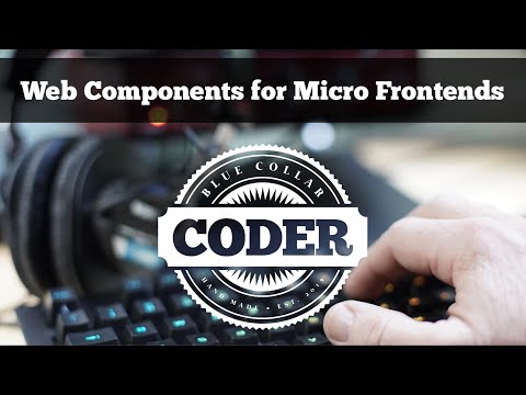 Custom Elements & Micro Frontends