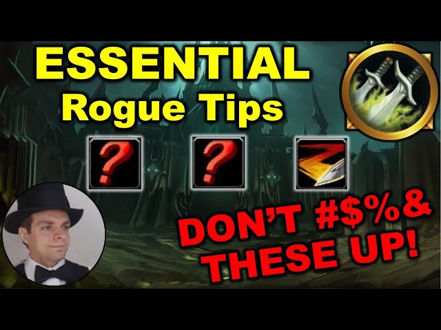 The 3 MOST IMPORTANT Things For ROGUE DPS