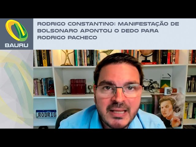 Rodrigo Constantino: Manifestação de Bolsonaro apontou o dedo para Rodrigo Pacheco