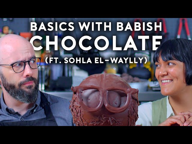Chocolate (ft. Sohla El-Waylly) | Basics with Babish