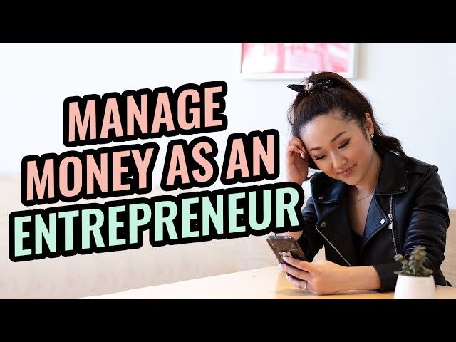 How to Manage your Money as a NEW Entrepreneur (Don't go BROKE!)