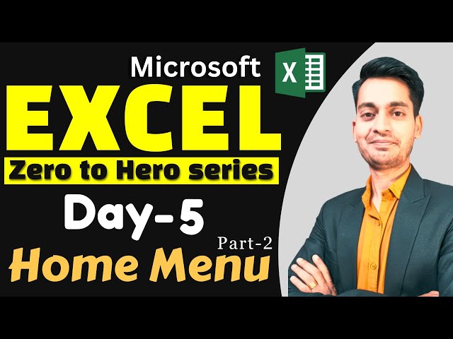 Day 5 Microsoft Excel Full Course Series | Home Menu/Tab (Part - 2) Hindi