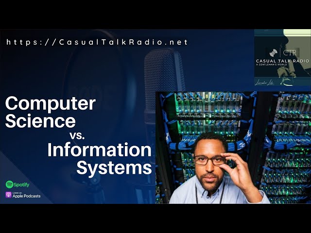 Computer Science vs. Information Systems