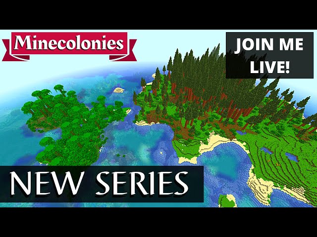Minecolonies NEW Series Starting! JOIN ME LIVE! :)