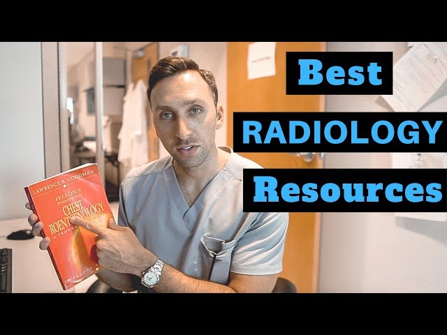 How to learn Radiology from a Radiologist - The Best Resources!