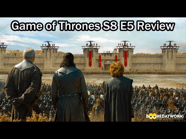 Game of Thrones S8 E5 Review: WOW!!!!