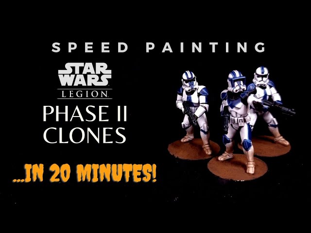 Speedpainting: Phase II Clone Troopers (In 20 Minutes)