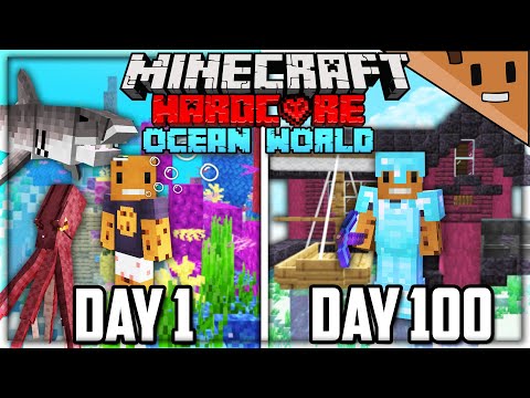 I Survived 100 Days in an OCEAN ONLY World in Hardcore Minecraft... Here's What Happened