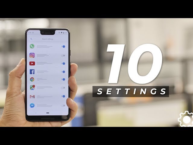 10 Settings You Should Change Right Away!