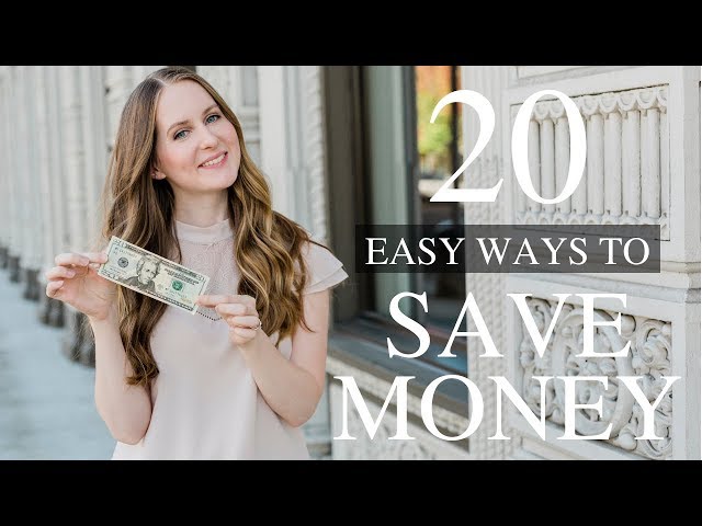 20 EASY Ways to Save Money