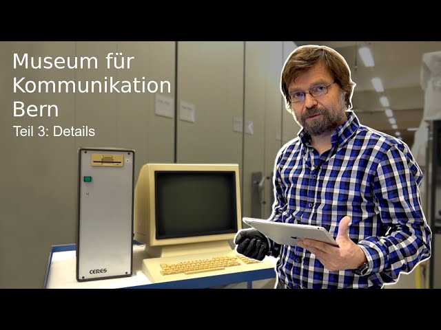 Museum für Kommunikation Bern - Teil 3: Details