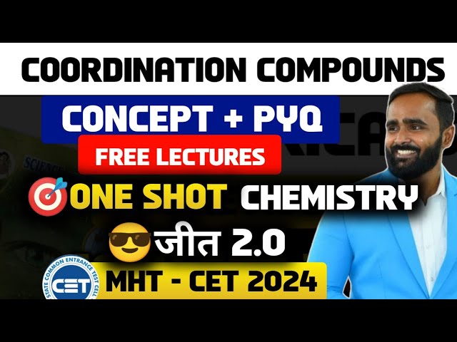 COORDINATION COMPOUNDS |ONE SHOT|CONCEPT | PYQ |MHT CET 2024| CHEMISTRY|PRADEEP GIRI SIR