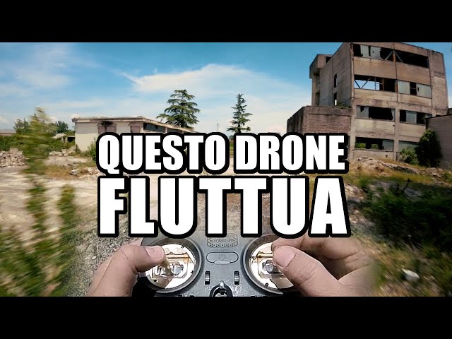 QUESTO DRONE NON VOLA MA FLUTTUA // DRONE FPV FREESTYLE UNCUT