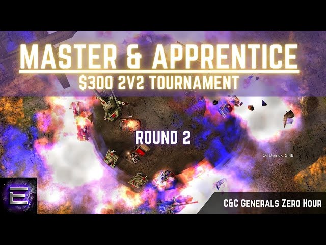 $300 Master & Apprentice 2v2 Tournament Round 2 - Part 1 | C&C Zero Hour