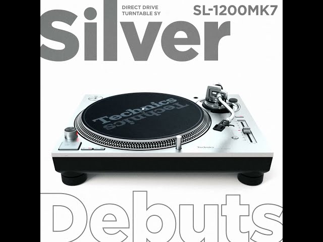 SL-1200MK7 Silver Debuts #1