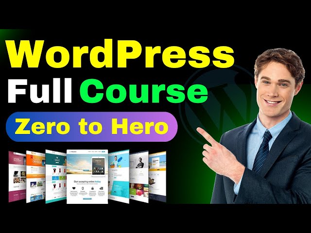 WordPress Full Course For Beginners 2024 | How to Make a Website on WordPress For Free