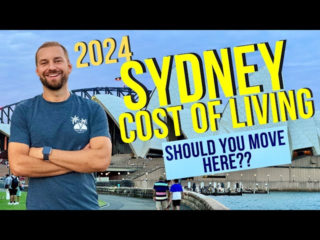 Sydney Cost of Living, Lifestyle & Attractions - Will Your Salary Be ENOUGH??