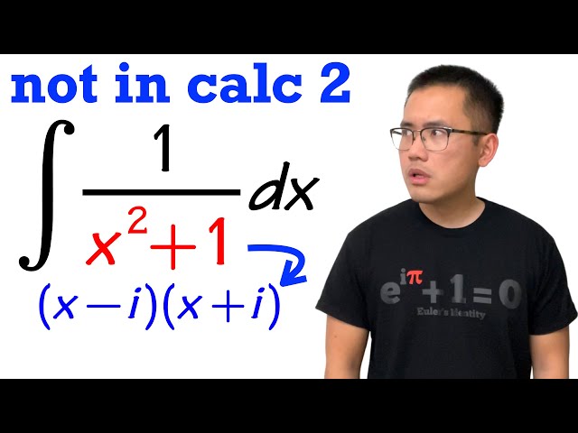integral of 1/(x^2+1) but you didn't learn it this way in calculus 2