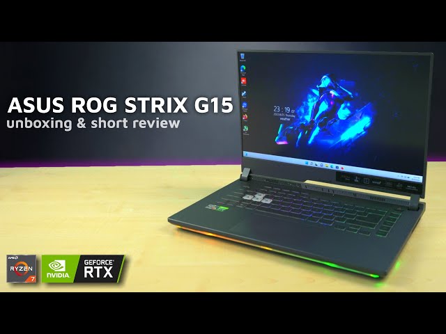 Asus ROG Strix G15 (2022) Review - Unboxing and benchmarks