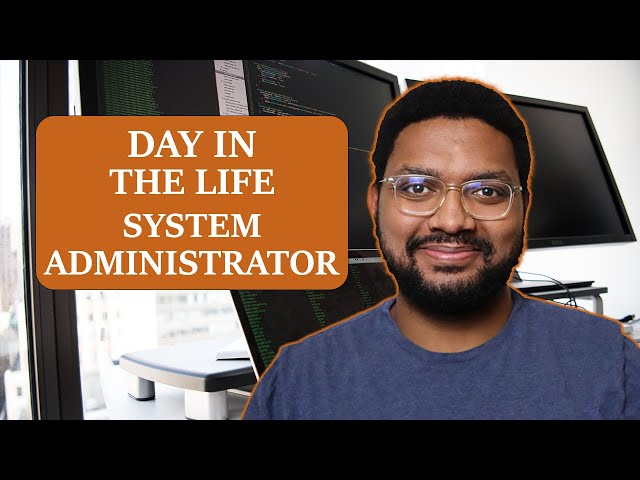 A day in the life of a System Administrator (Work From Home)