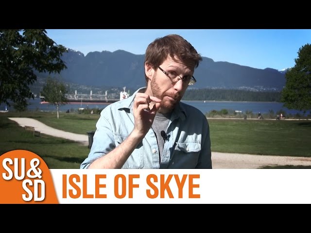 Isle of Skye - Shut Up & Sit Down Review