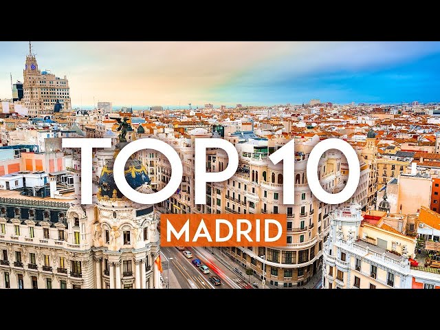 TOP 10 Things to do in MADRID - Travel Guide