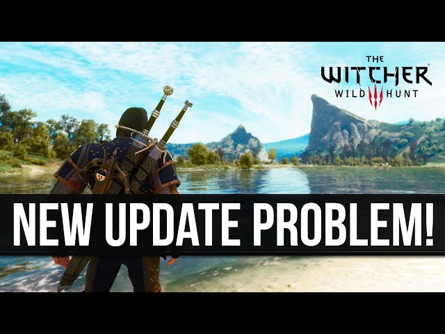 The Witcher 3 Next Gen Update Has a Pretty Big Problem