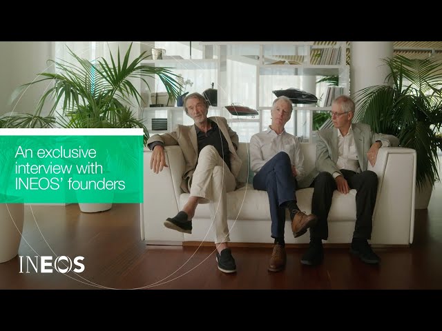 An Exclusive Interview With INEOS’ Founders | INTV 28