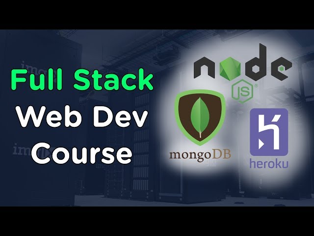Full Stack Web Development Course Introduction