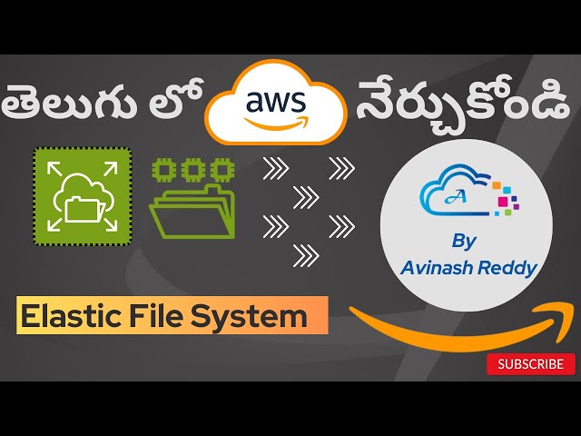 AWS in Telugu : What is EFS / Elastic File System and how to configure EFS