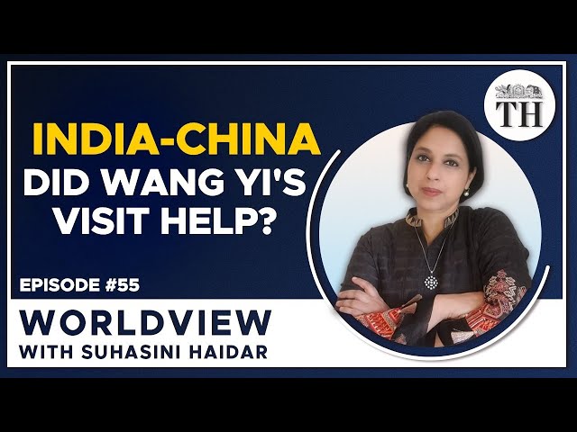 Decoding Wang Yi's visit to India | Worldview with Suhasini Haidar