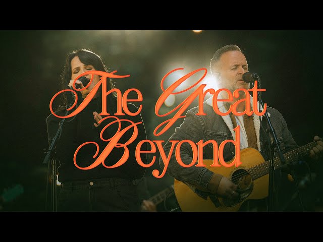 The Great Beyond - Bethel Music, Brian Johnson, feat. Amanda Cook