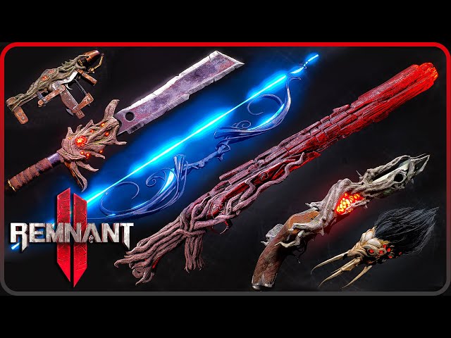 Remnant 2 - All 81 Weapons Showcase
