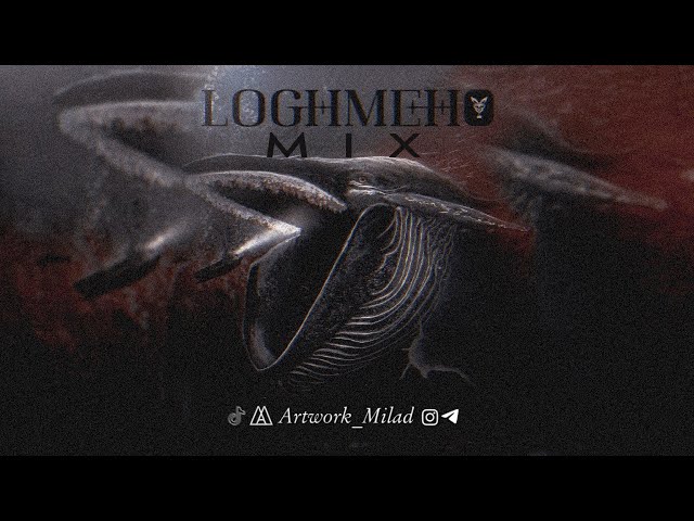 Loghmeh Mix🔥🐳