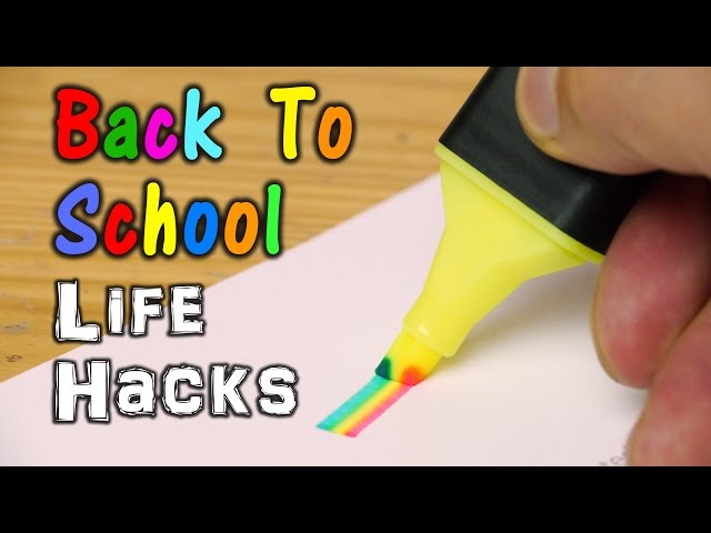 Back To School Life Hacks