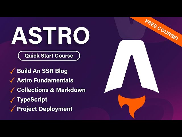 Astro Quick Start Course | Build an SSR Blog